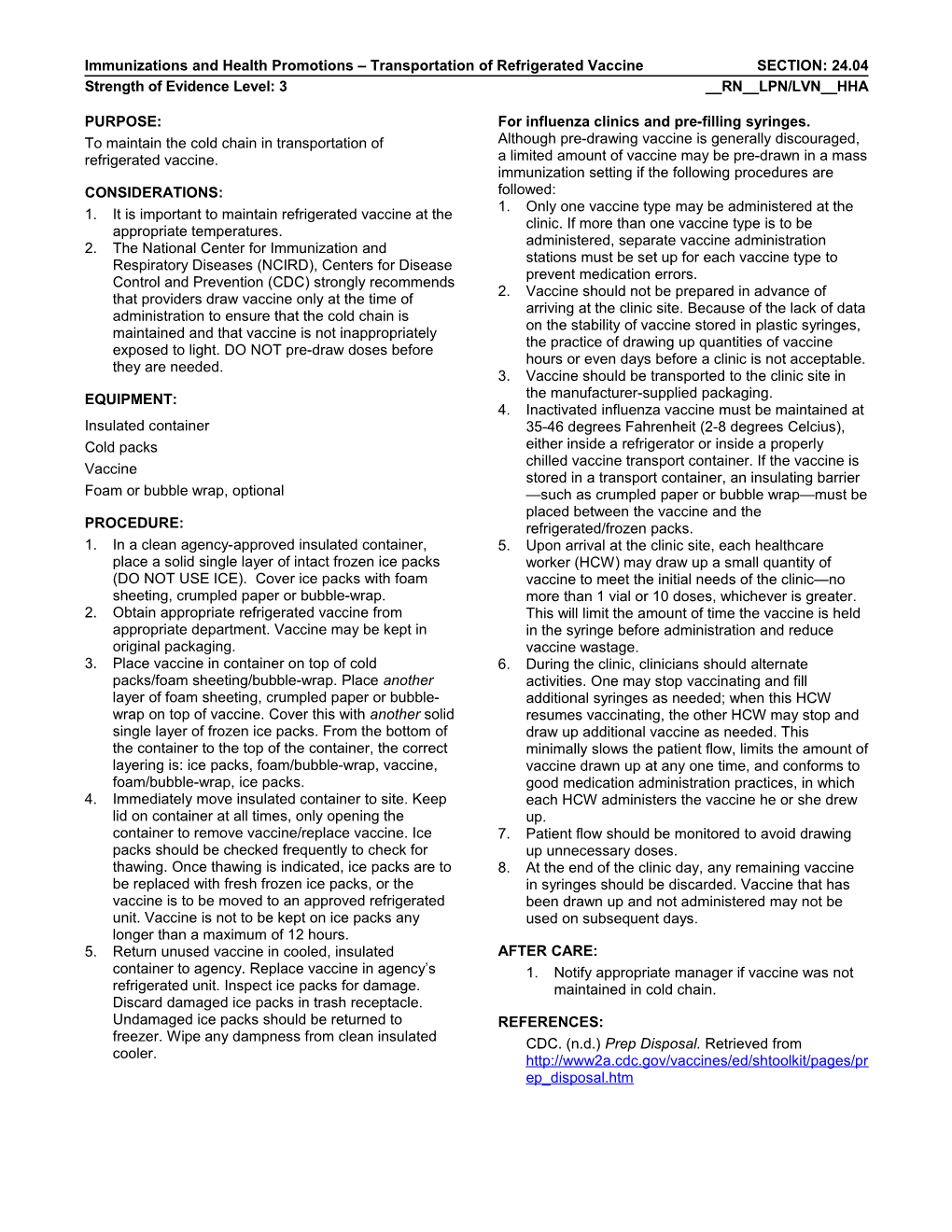 Immunizations and Health Promotions Transportation of Refrigerated Vaccinesection: 24.04