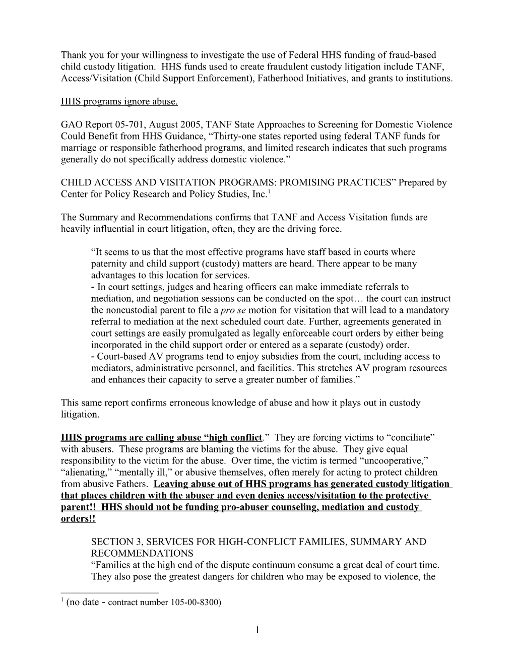 Thank You for Your Willingness to Investigate the Use of Federal HHS Funding of Fraud-Based