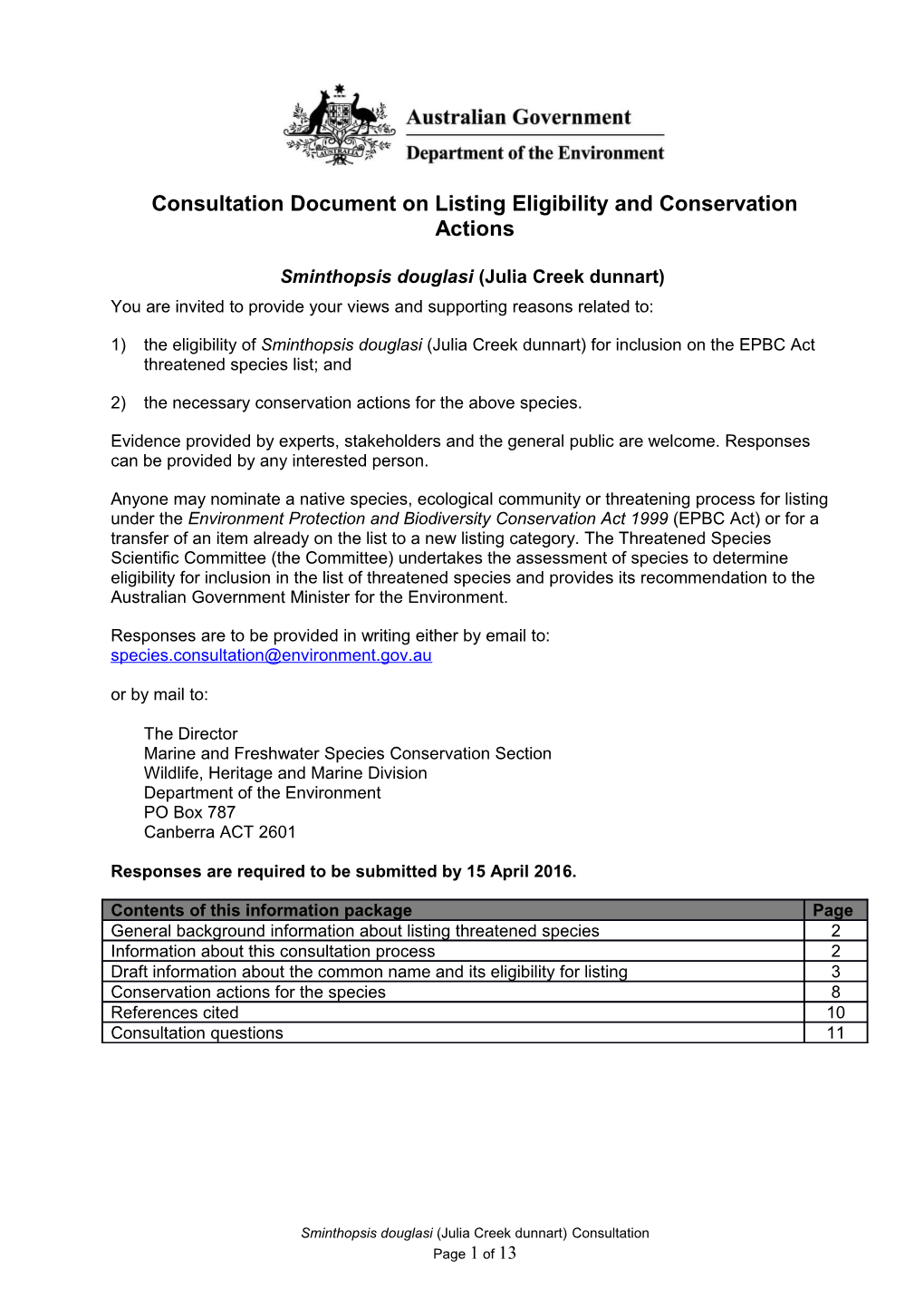 Consultation Document on Listing Eligibility and Conservation Actions Sminthopsis Douglasi