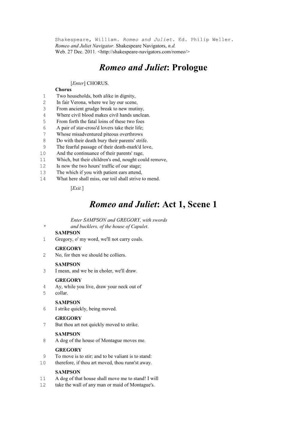 Shakespeare, William. Romeo and Juliet. Ed. Philip Weller