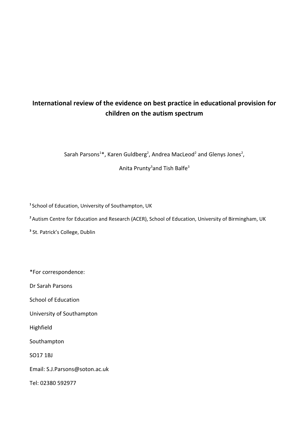 International Review of the Evidence on Best Practice for Best Outcomes in Educational