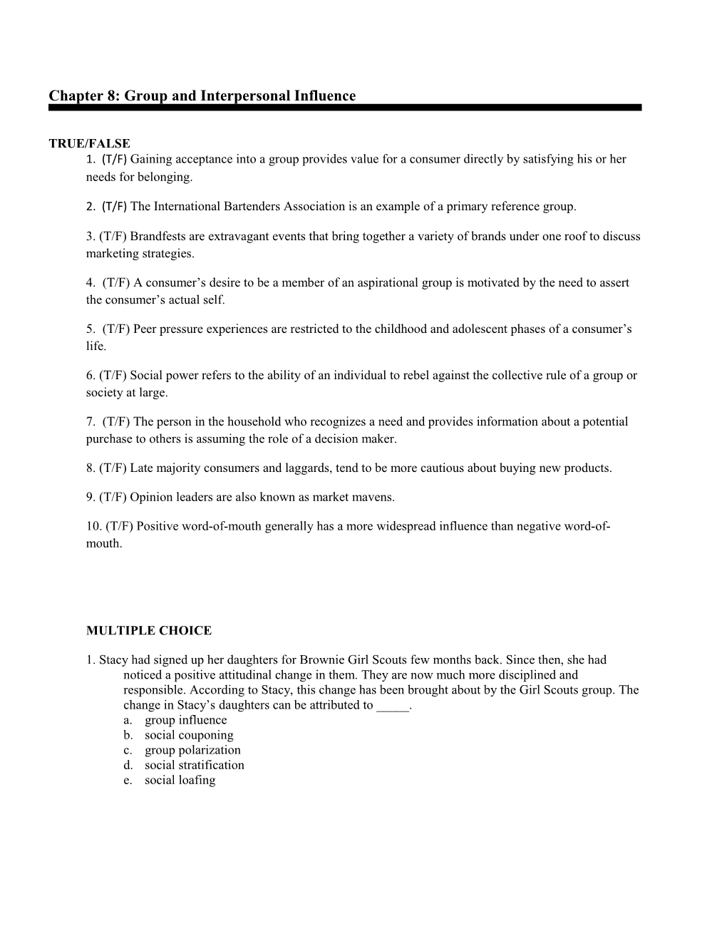 Chapter 8: Group and Interpersonal Influence