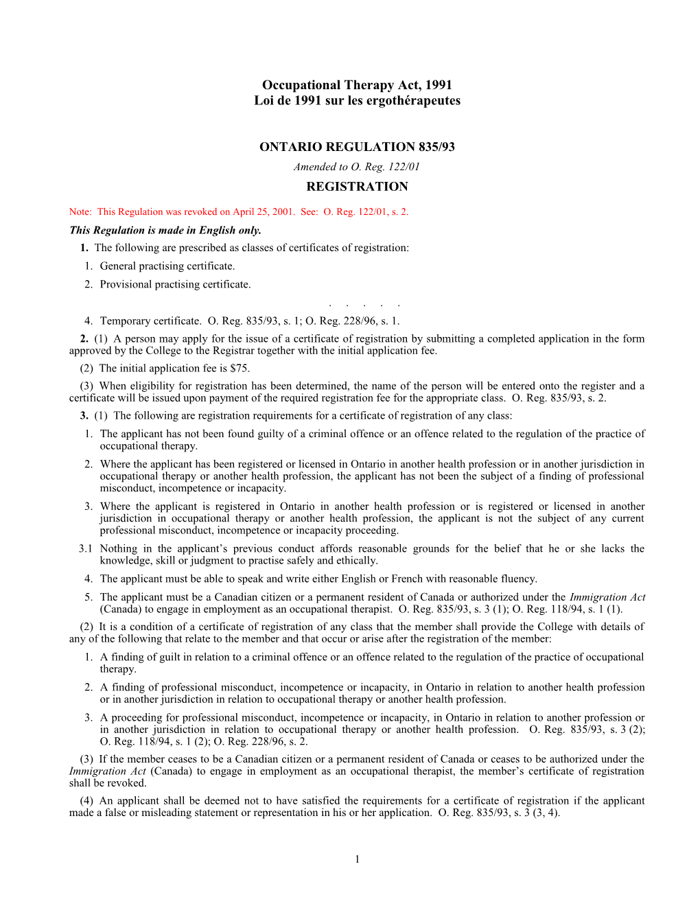 Occupational Therapy Act, 1991 - O. Reg. 835/93