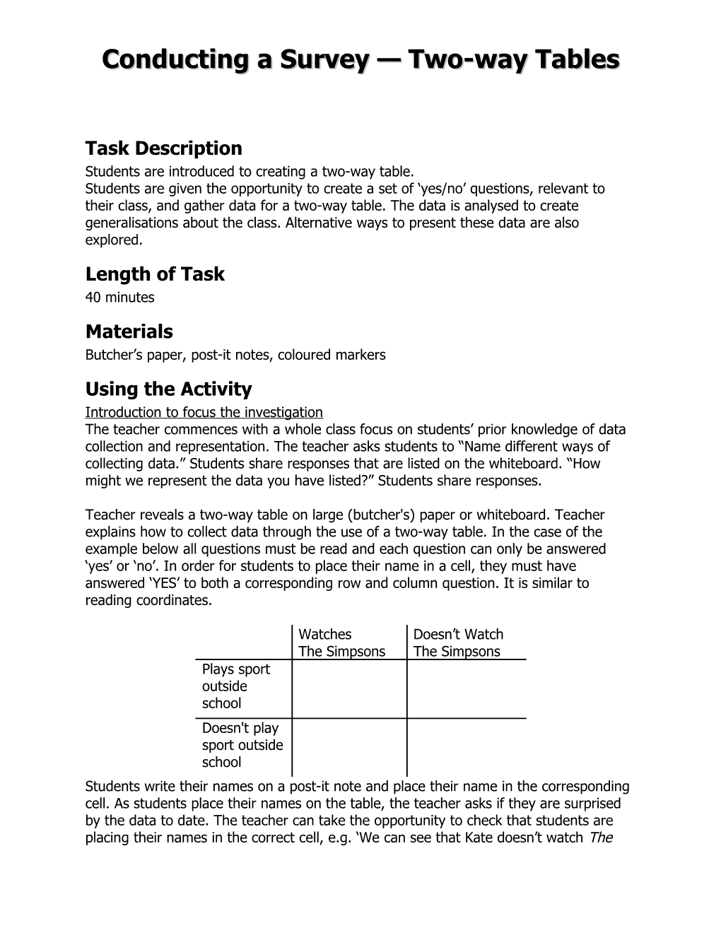 Data Unit: Conducting a Survey Two-Way Tables