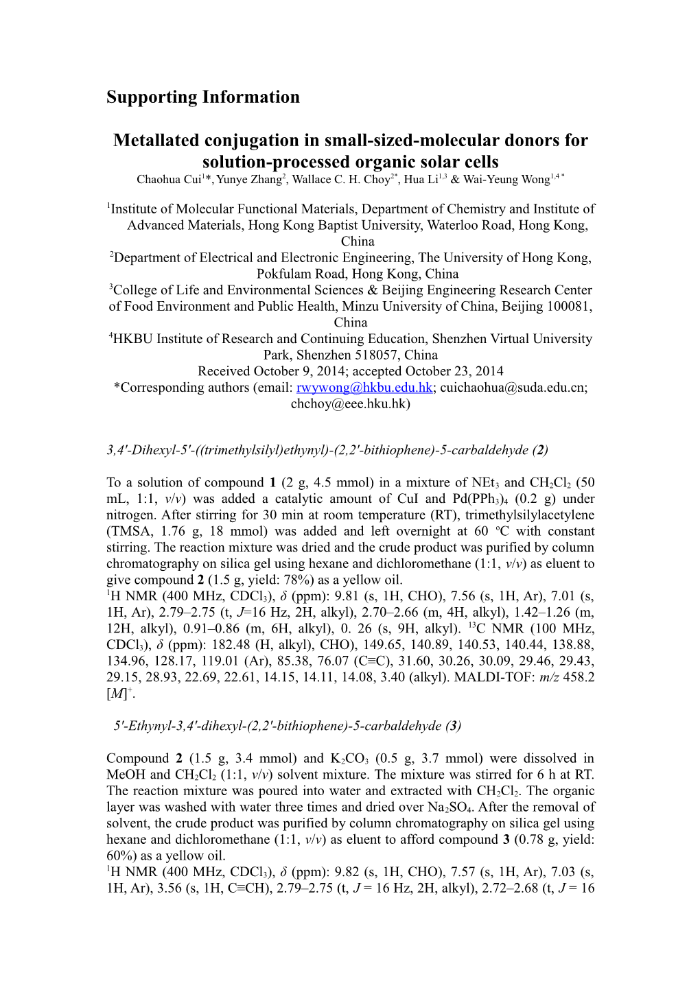 Metallated Conjugation in Small-Sized-Moleculardonors for Solution-Processed Organic Solar