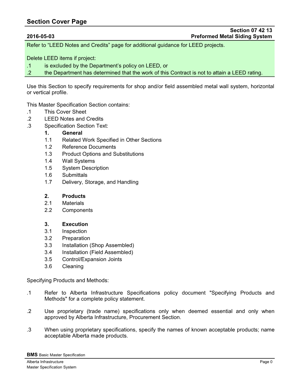 07 42 13 (07411) - Preformed Metal Siding System