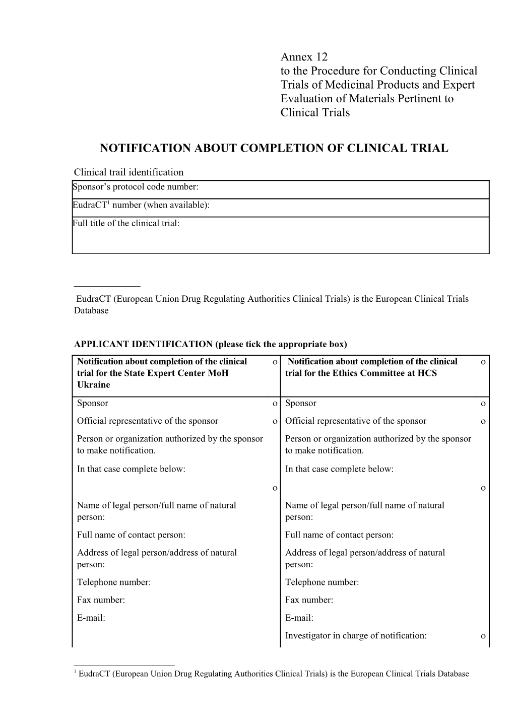 Annex 12 - End of Trial Notification Form