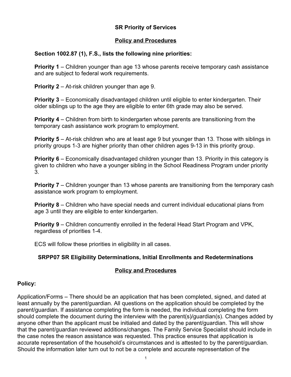 ECS SR Eligibility Determinations, Initial Enrollments and Redeterminations