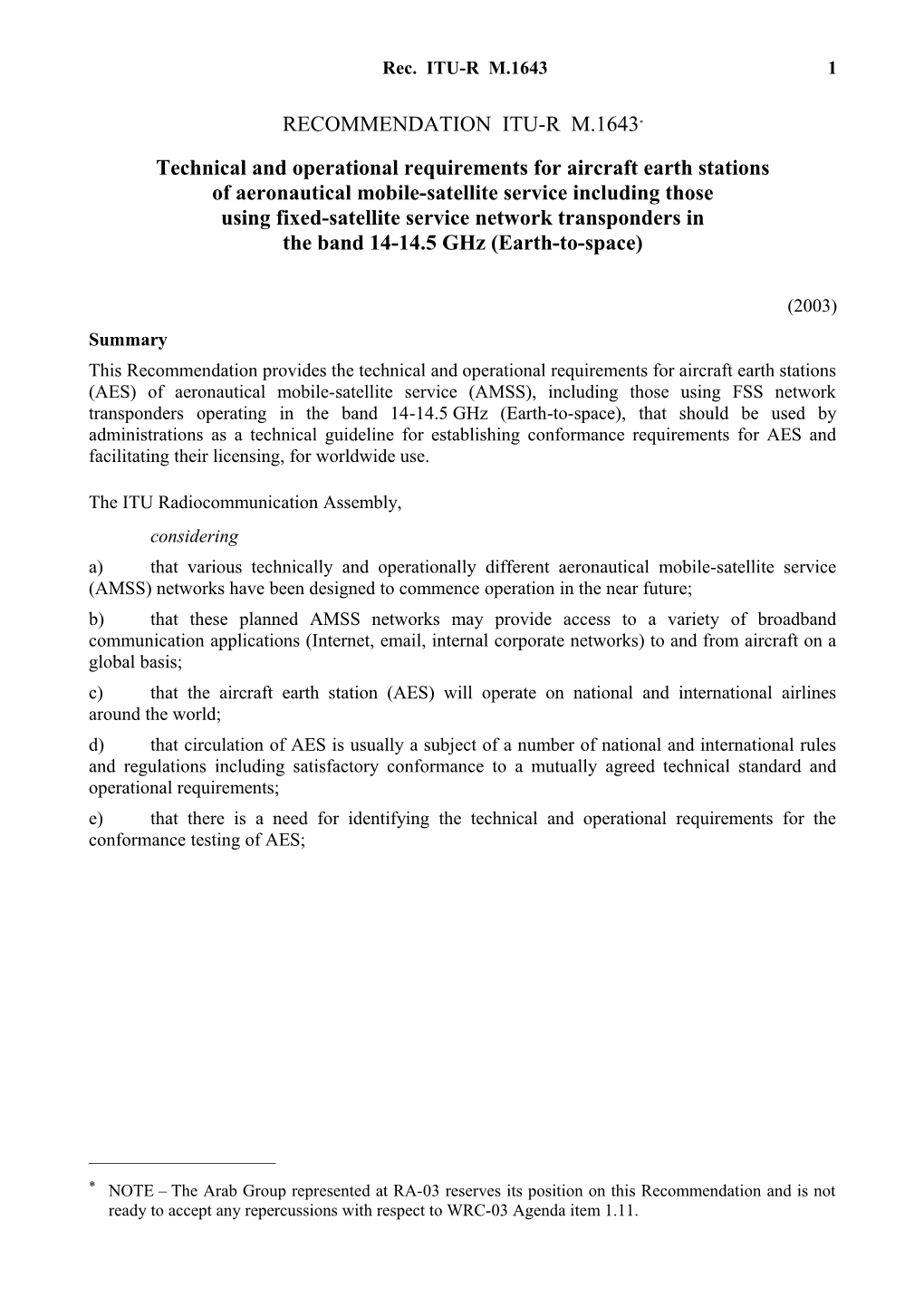 RECOMMENDATION ITU-R M.1643 - Technical and Operational Requirements for Aircraft Earth