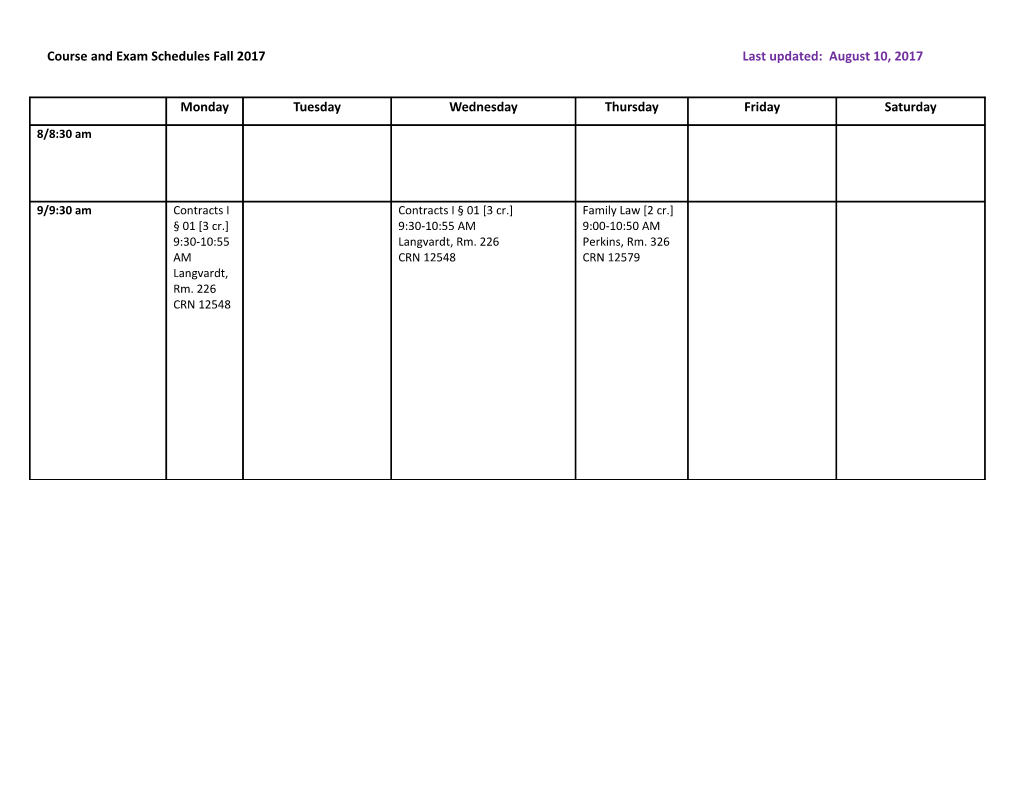 Course and Exam Schedules Fall 2017Last Updated: August 10, 2017