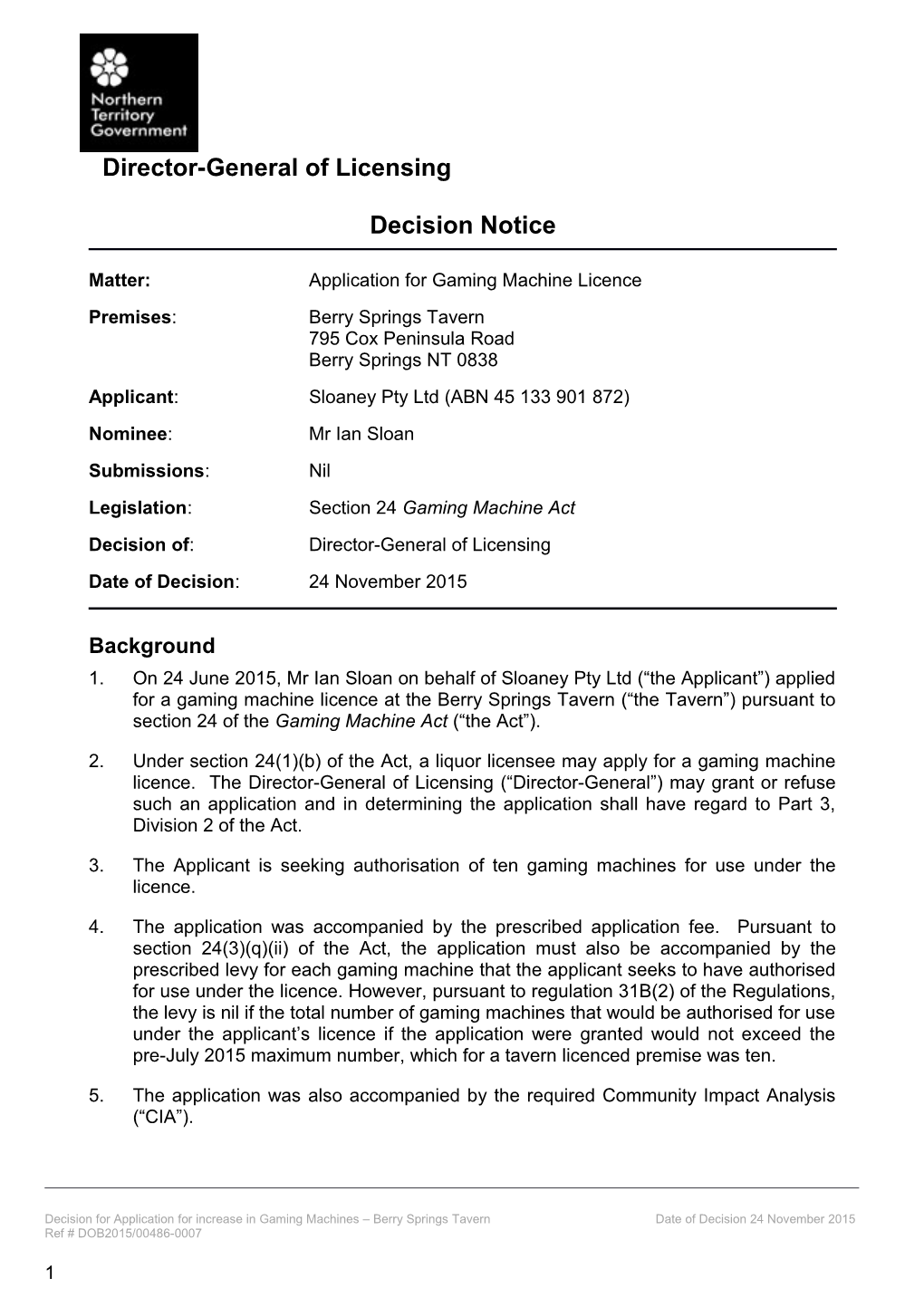 Berry Springs Tavern - Application for New Gaming Machine Licence