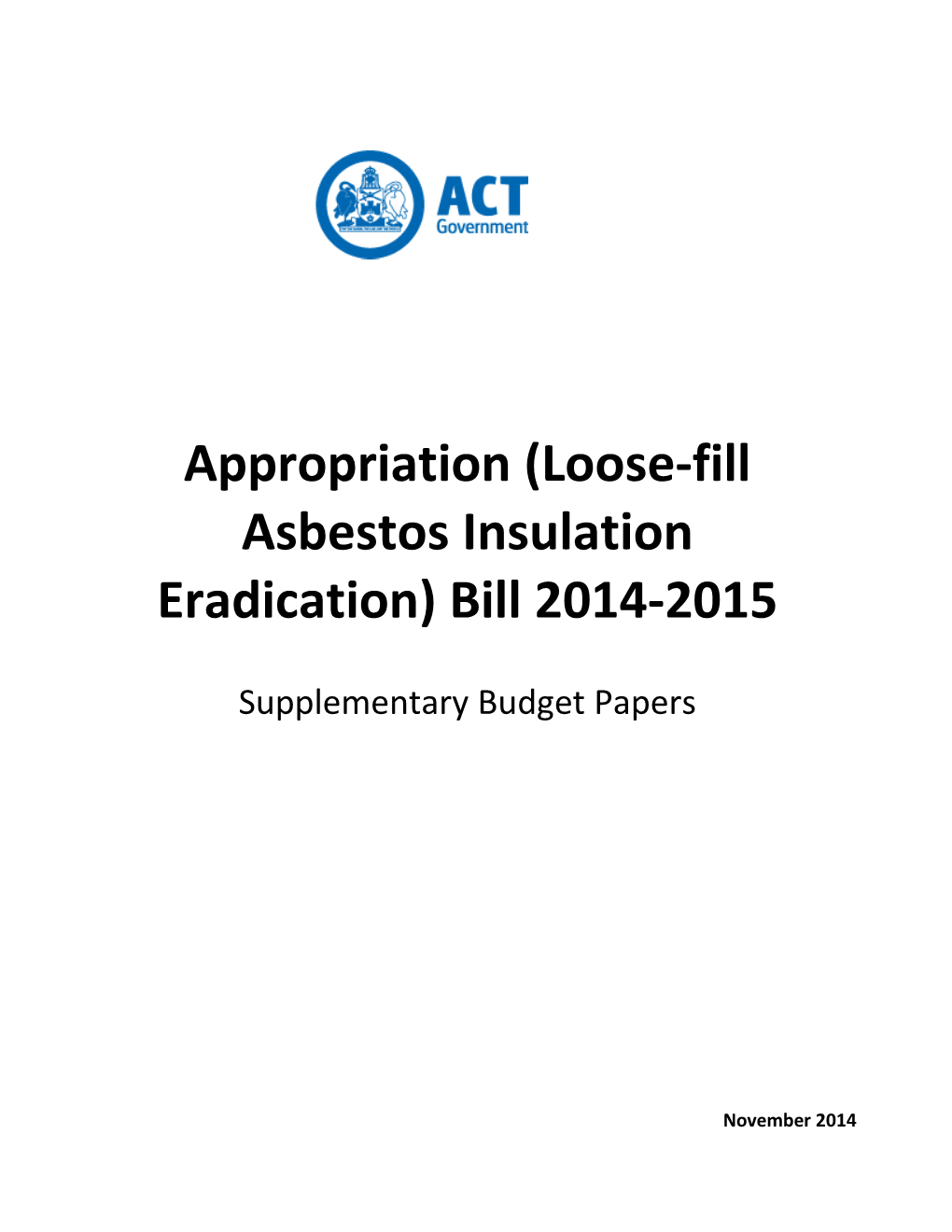 Appropriation (Loose-Fill Asbestos Insulation Eradication) Bill 2014-2015