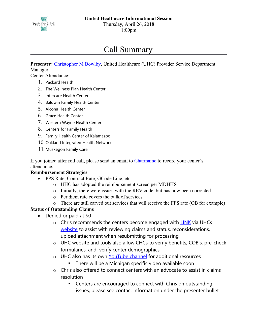 Presenter:Christopher M Bowlby, United Healthcare (UHC) Provider Service Department Manager