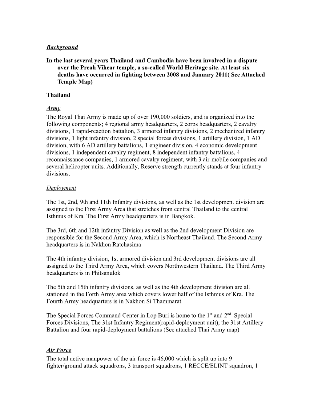 In the Last Several Years Thailand and Cambodia Have Been Involved in a Dispute Over The