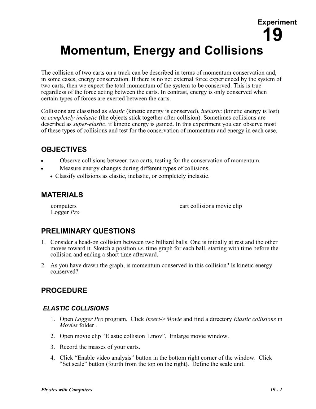 Momentum, Energy and Collisions
