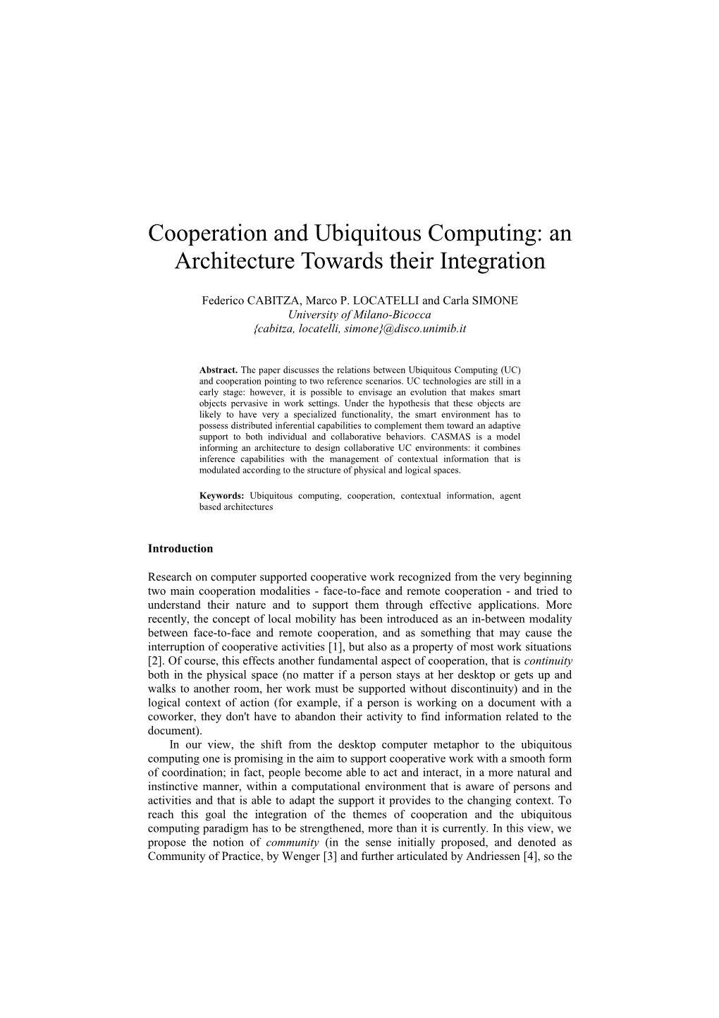 Cooperation and Ubiquitous Computing: an Architecture Towards Their Integration