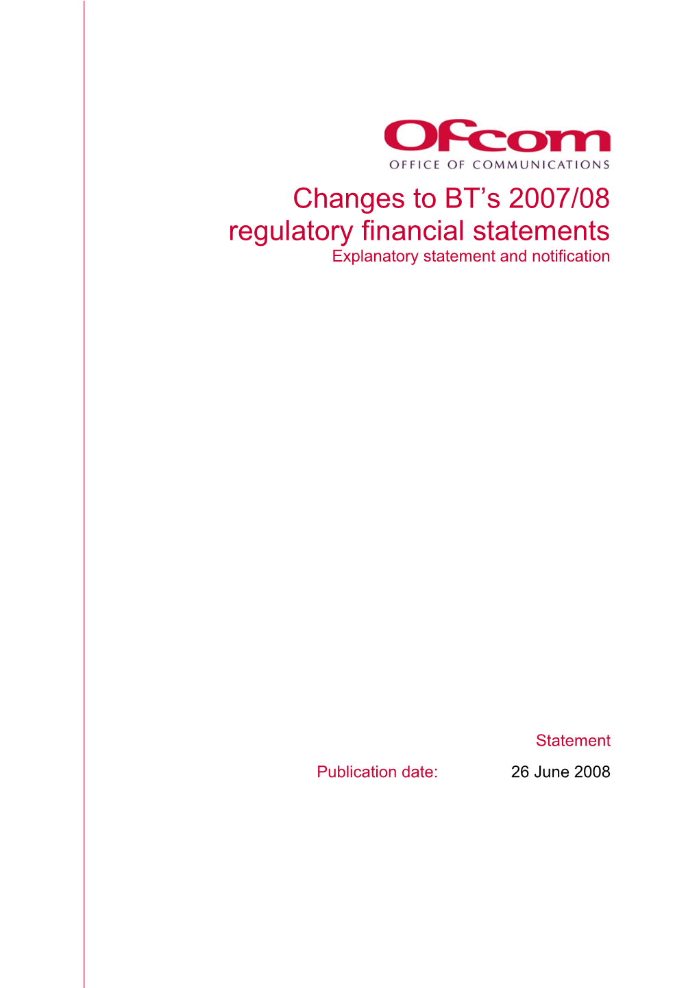 BT S Regulatory Financial Reporting