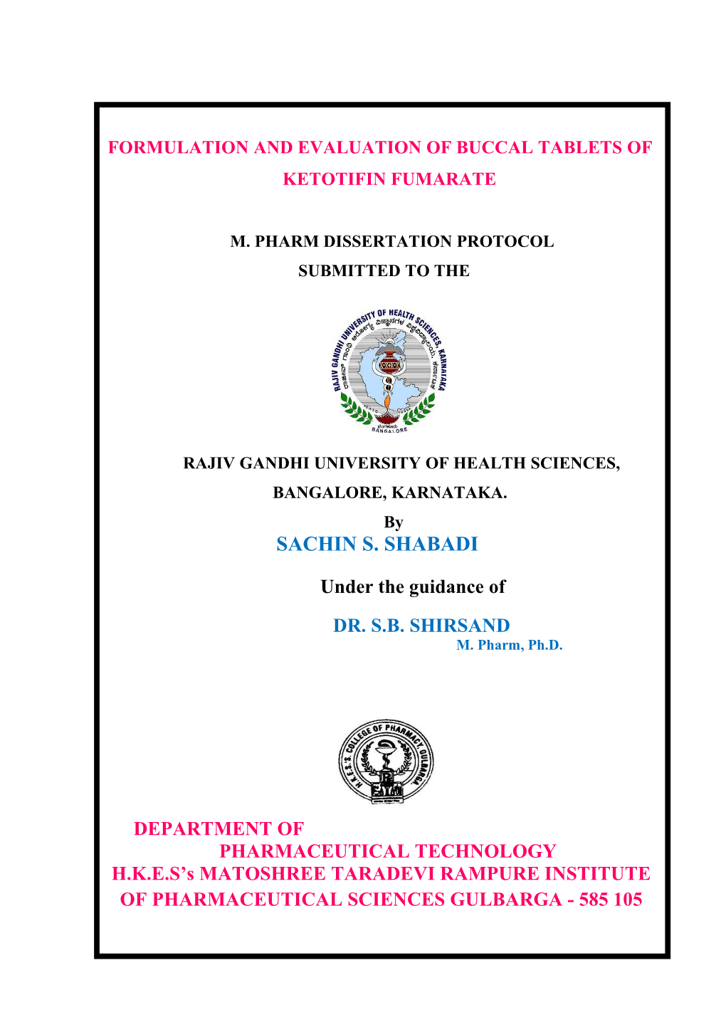 Formulation and Evaluation of Buccal Tablets Of