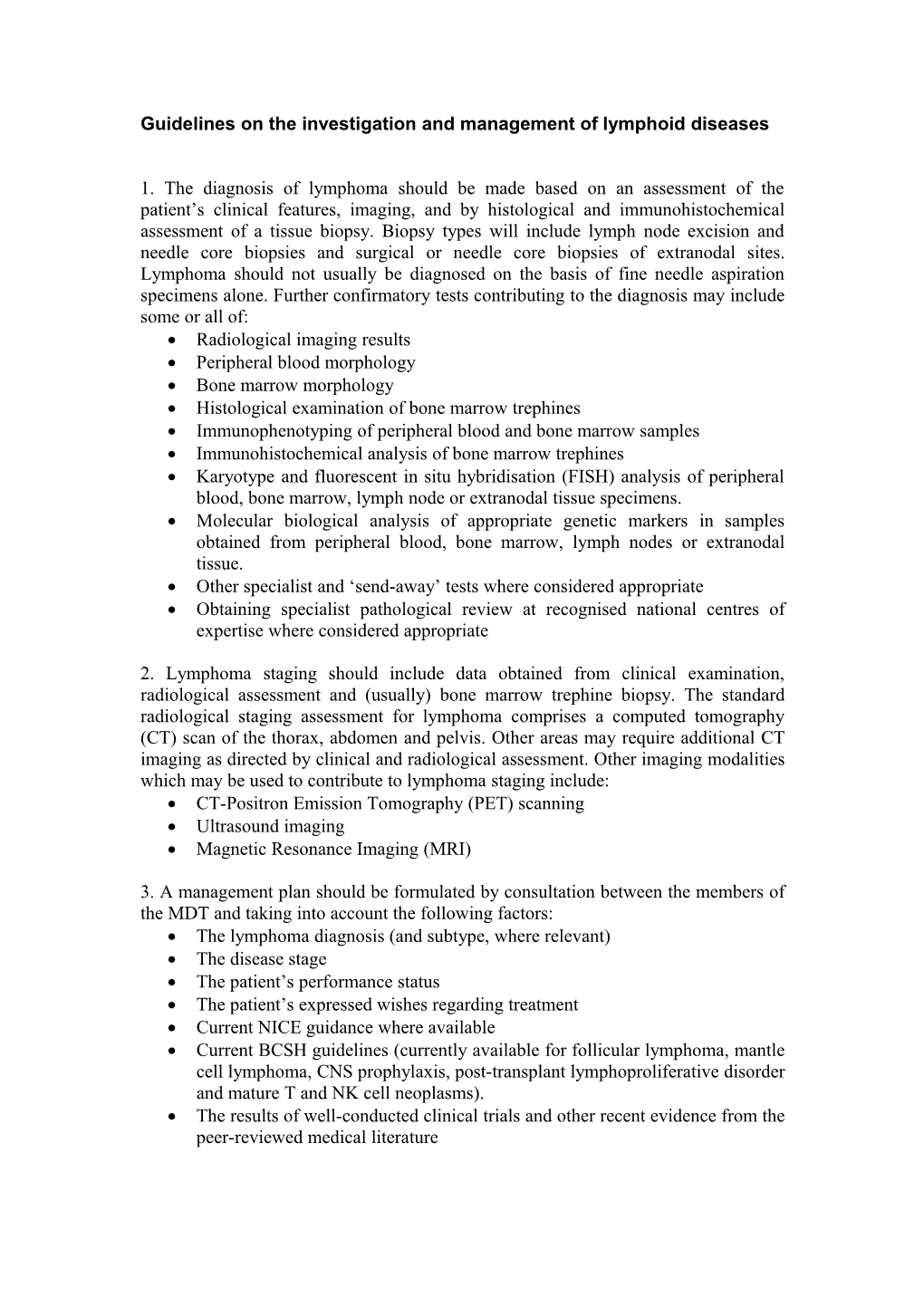 Guidelines on the Investigation and Management of Leukaemia and Other Myeloid Disorders