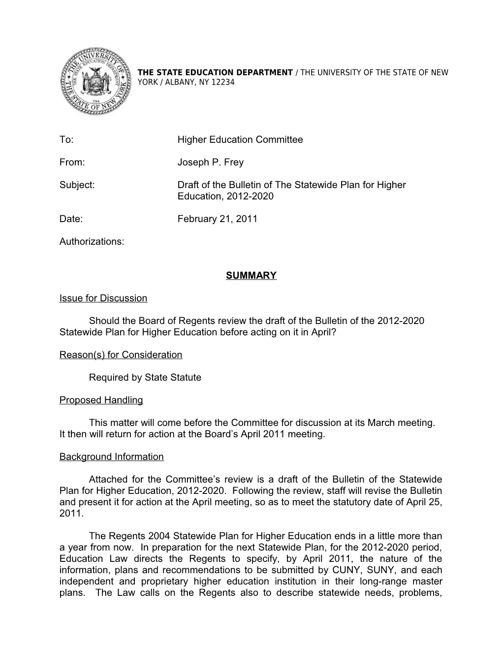 Subject:Draft of the Bulletin of the Statewide Plan for Higher Education, 2012-2020