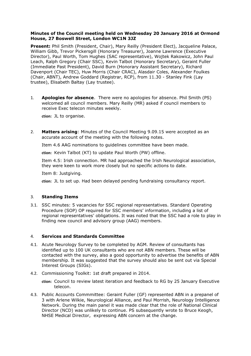 Minutes of the Council Meeting Held on Wednesday 20 January 2016 at Ormond House, 27 Boswell