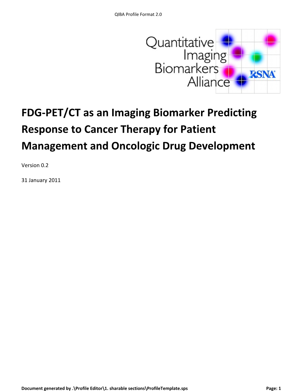 FDG-PET/CT As an Imaging Biomarker Predicting Response to Cancer Therapy for Patient Management