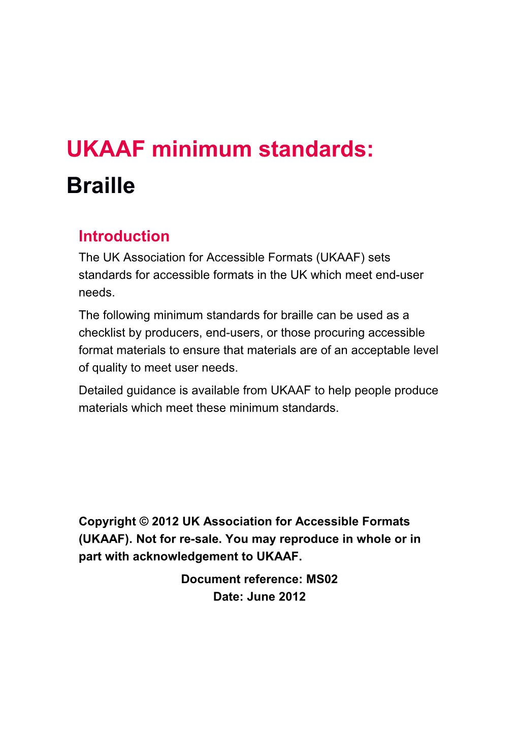 MS02 UKAAF Minimum Standards: Braille