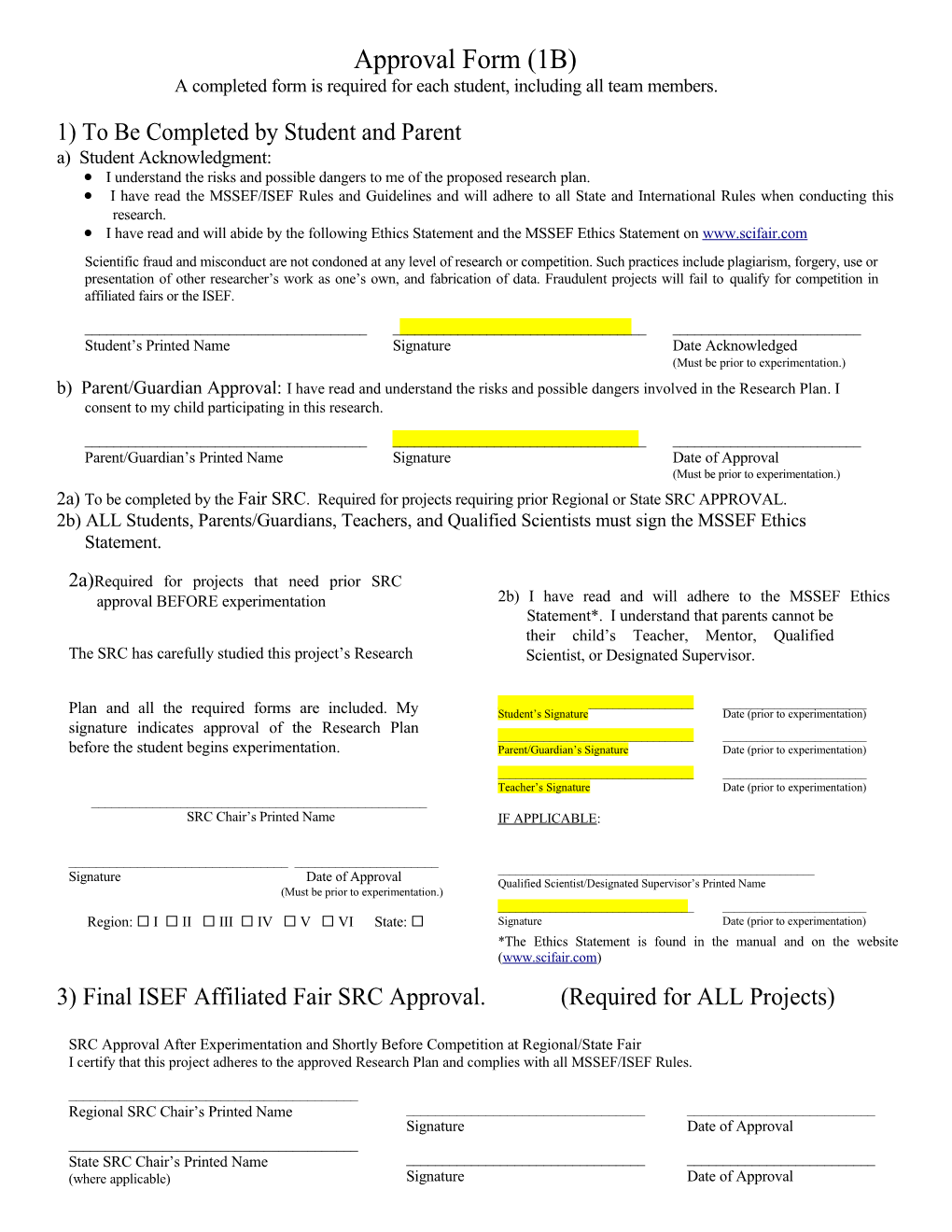 A Completed Form Is Required for Each Student, Including All Team Members