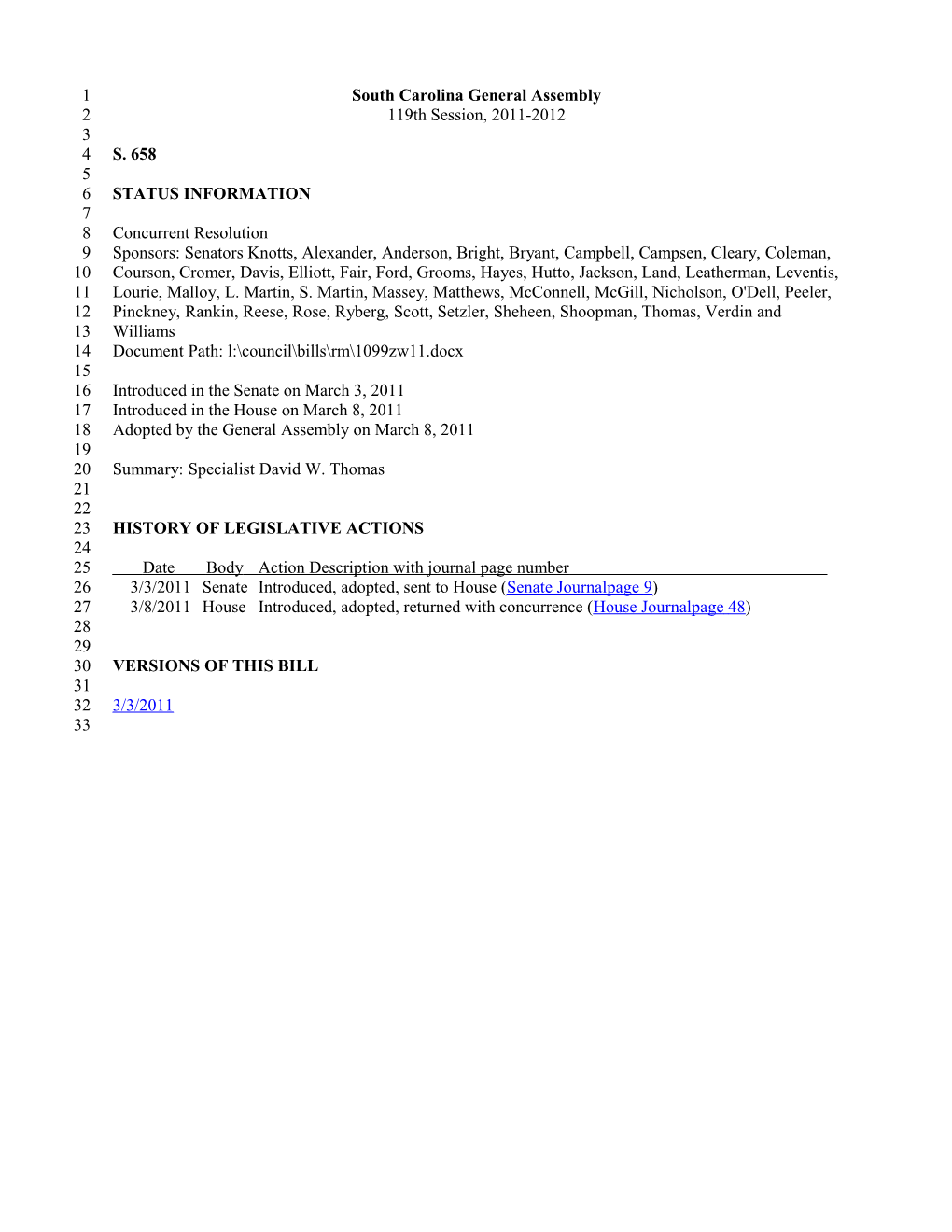 2011-2012 Bill 658: Specialist David W. Thomas - South Carolina Legislature Online