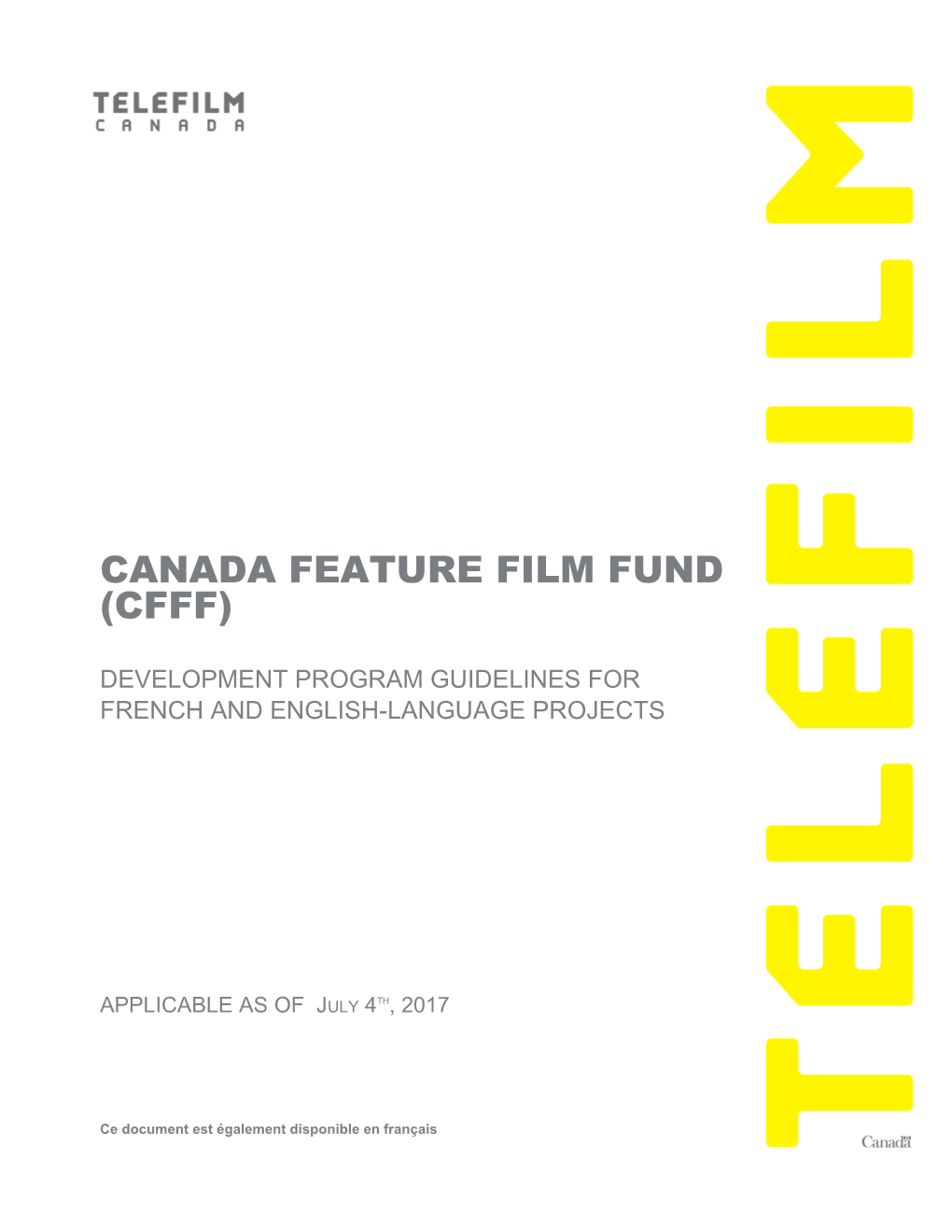 CANADA FEATURE FILM FUND (Cfff)