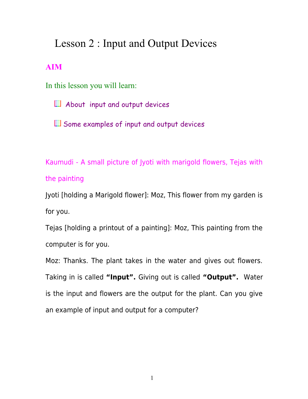 Lesson 2 : Input and Output Devices