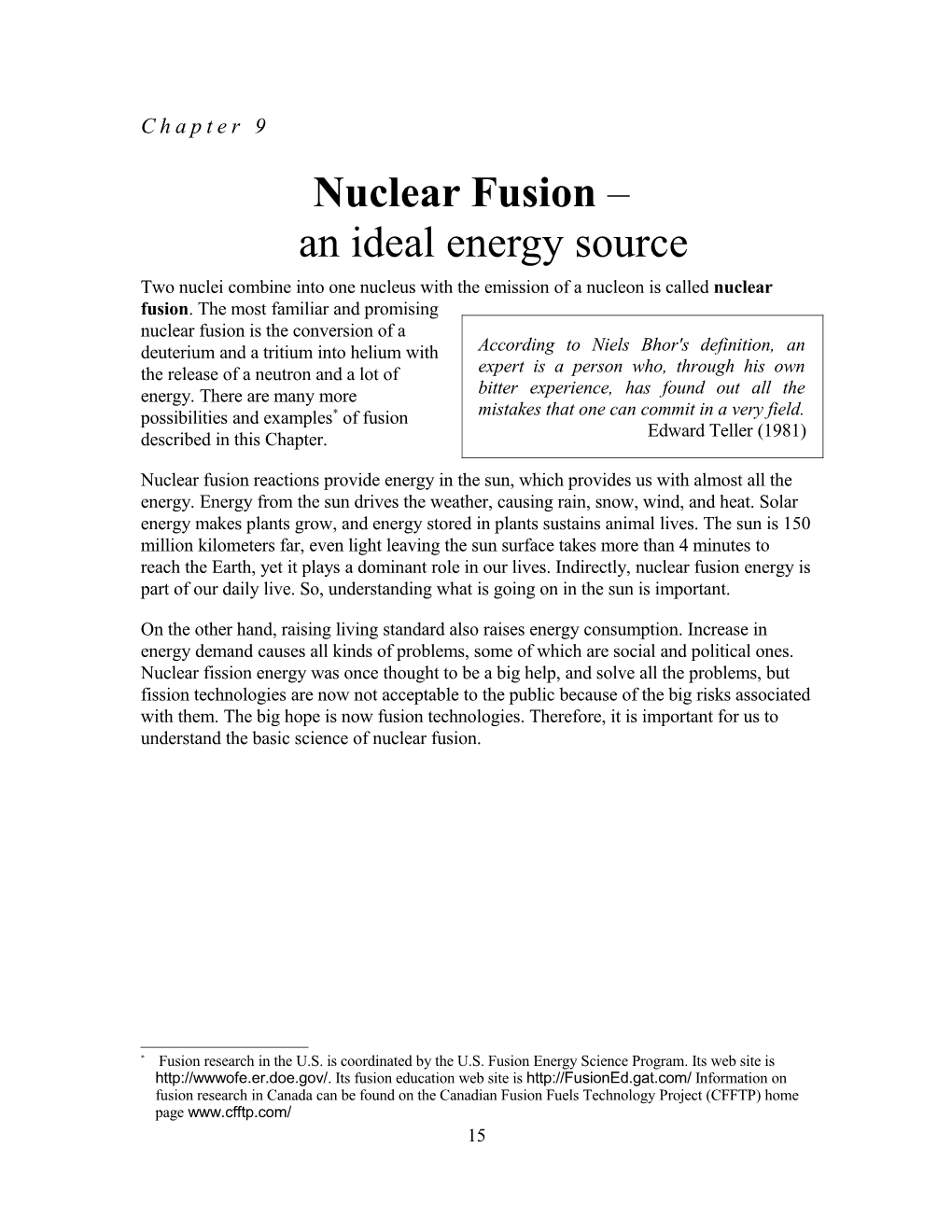 Nuclear Fusion an Ideal Energy Source