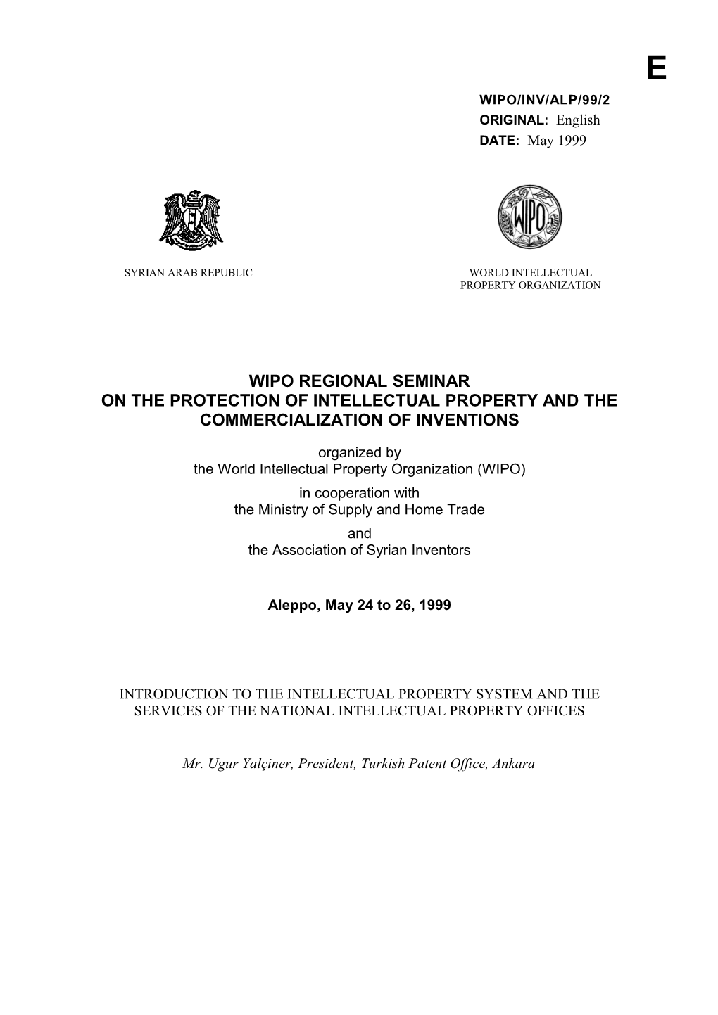 WIPO/INV/ALP/99/2: Introduction to the Intellectual Property System and the Services Of