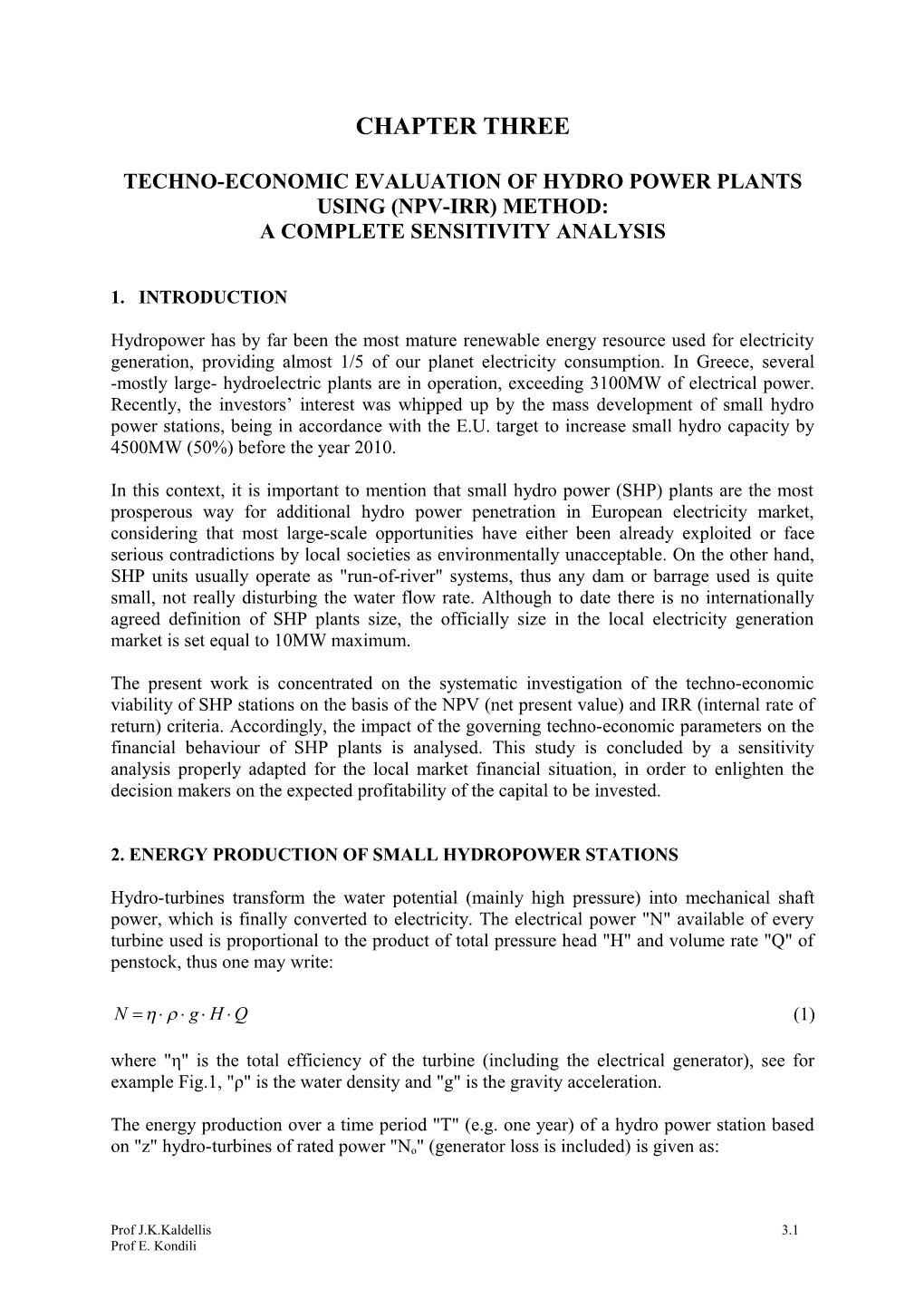 Feasibility Analysis -Sensitivity Analysis of an Energy Production Station (The Wind Energy