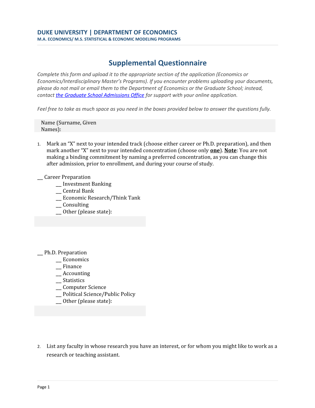 DUKE UNIVERSITY DEPARTMENT of ECONOMICS M.A. Economics/ M.S. Statistical & Economic Modeling