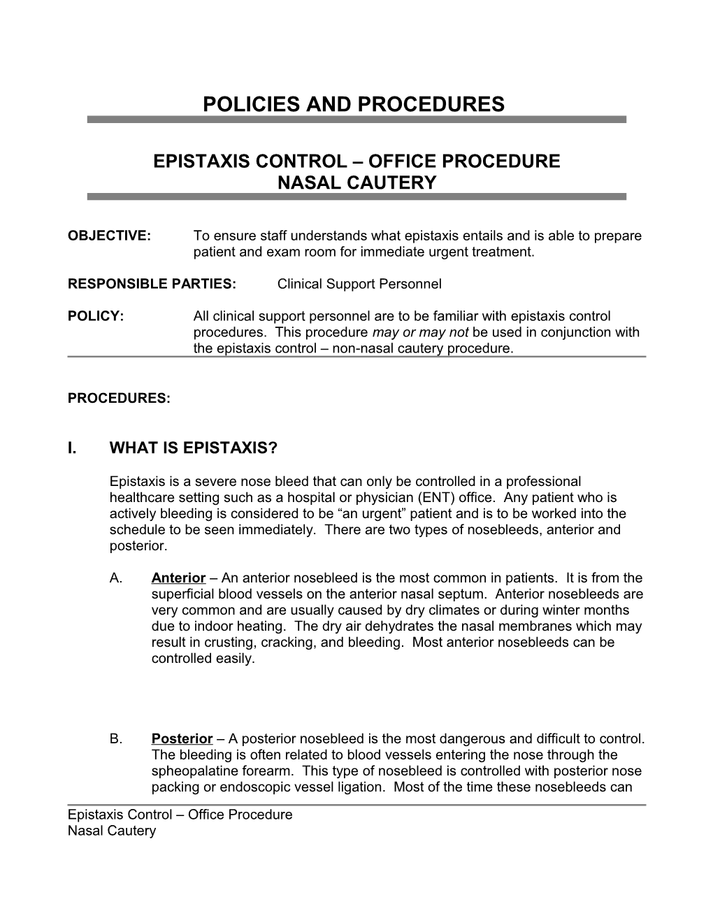 Epistaxis Control Office Procedure