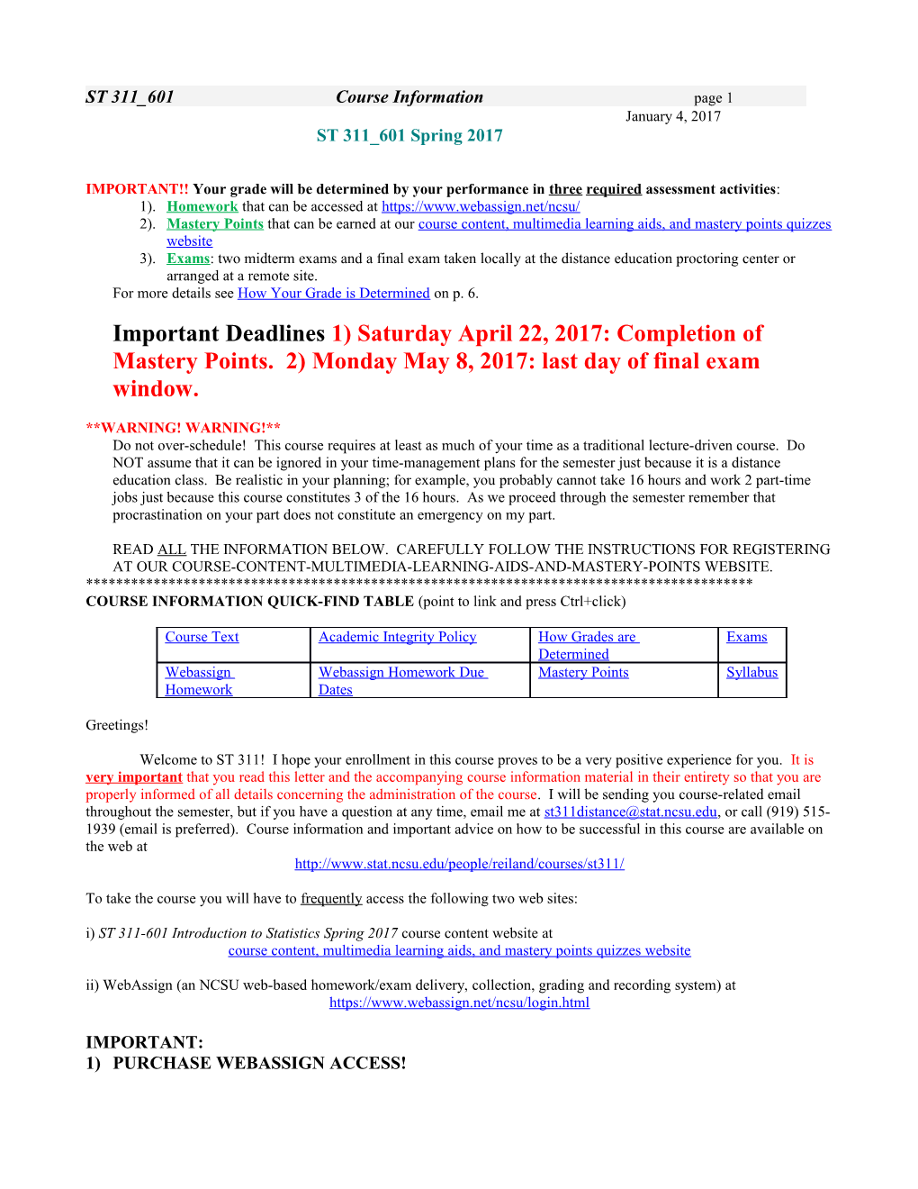 IMPORTANT Your Grade Will Be Determined by Your Performance Inthreerequiredassessment