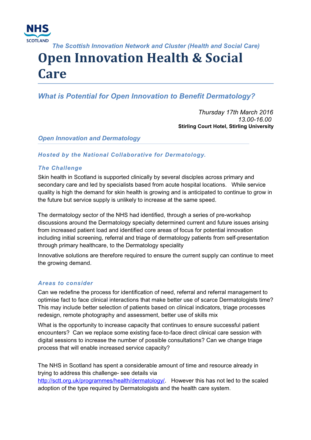 What Is Potential for Open Innovationto Benefit Dermatology?