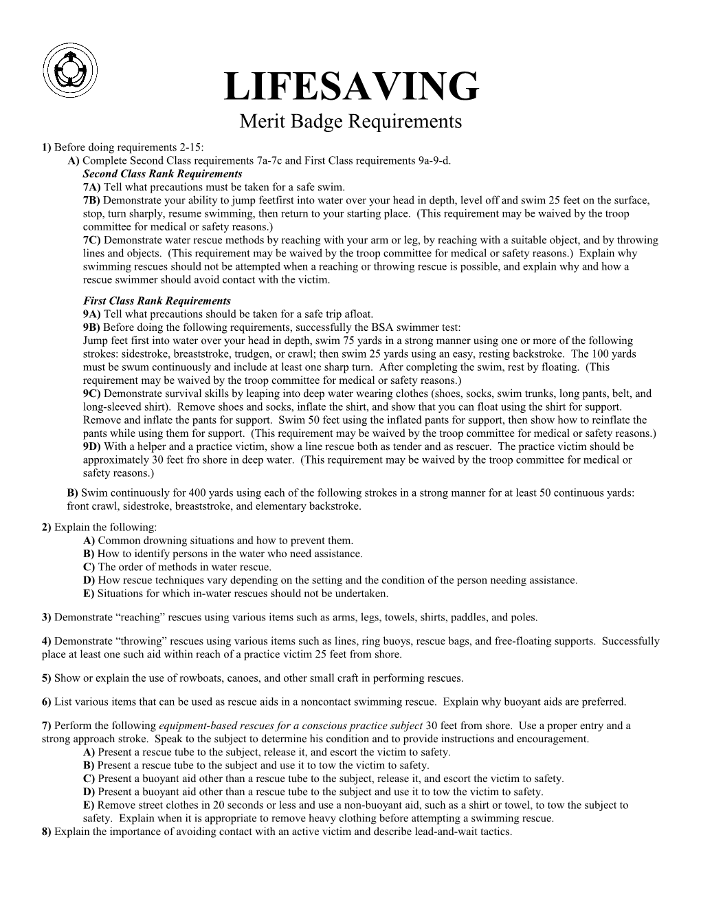 A) Complete Second Class Requirements 7A-7C and First Class Requirements 9A-9-D