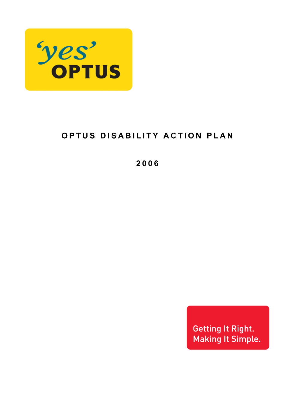 Areas to Be Covered by Optusí Disability Action Plan