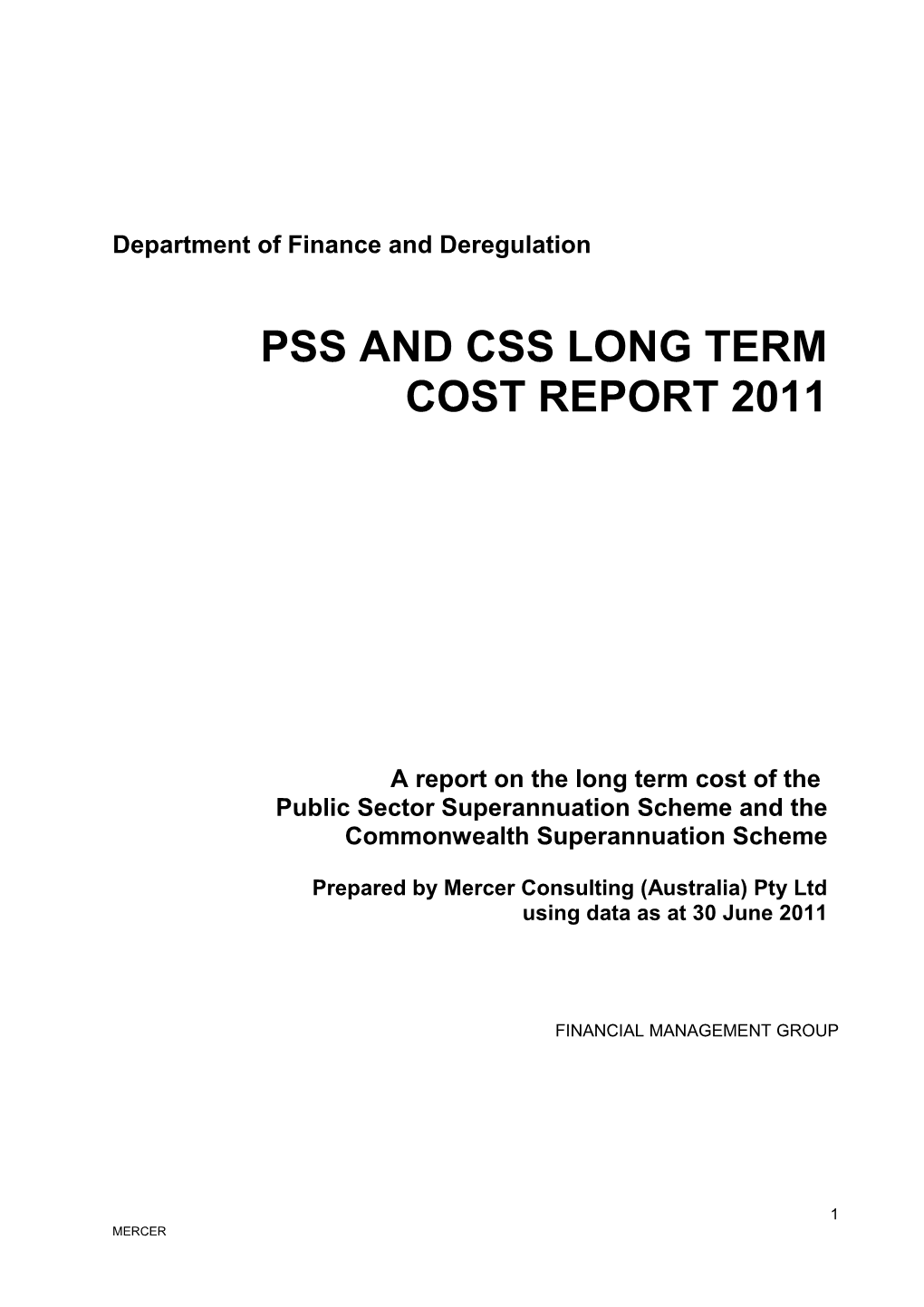 PSS and CSS Long Term Cost Report 2011