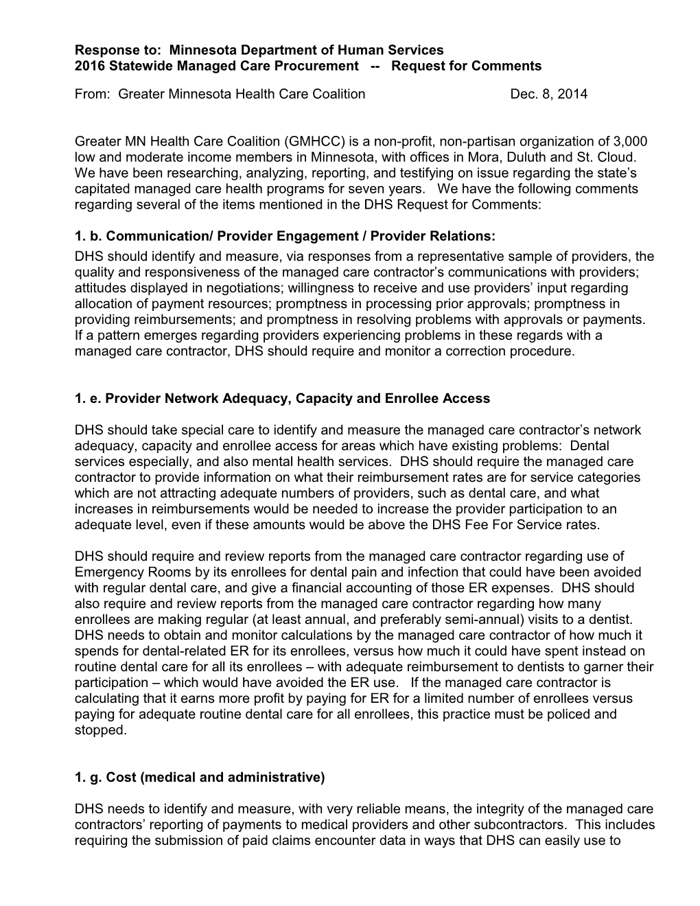 Response To: Minnesota Department of Human Services 2016 Statewide Managed Care Procurement