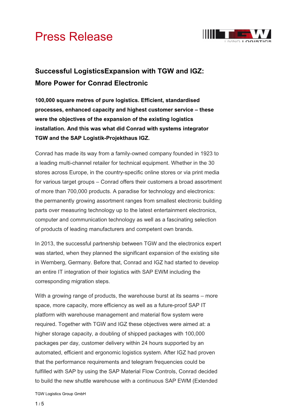 Successful Logisticsexpansion with TGW and IGZ:More Power for Conrad Electronic