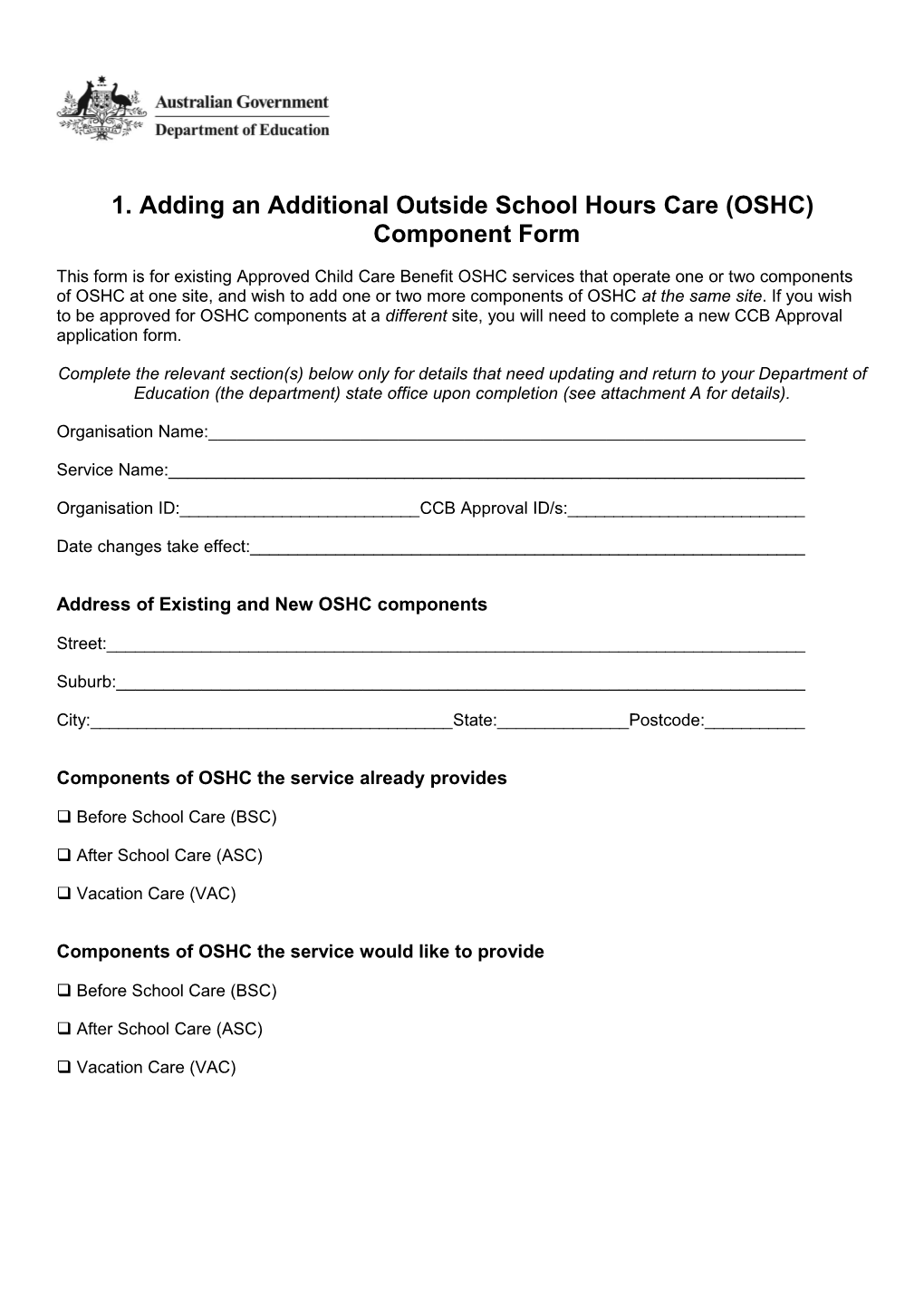 Adding an Additional Outside School Hours Care (OSHC) Component Form