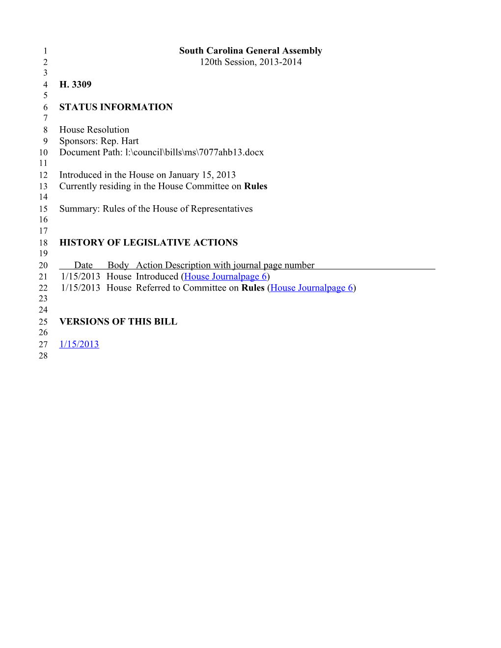2013-2014 Bill 3309: Rules of the House of Representatives - South Carolina Legislature Online