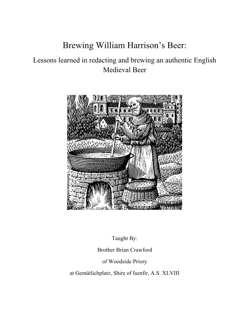 Brewing William Harrison S Beer