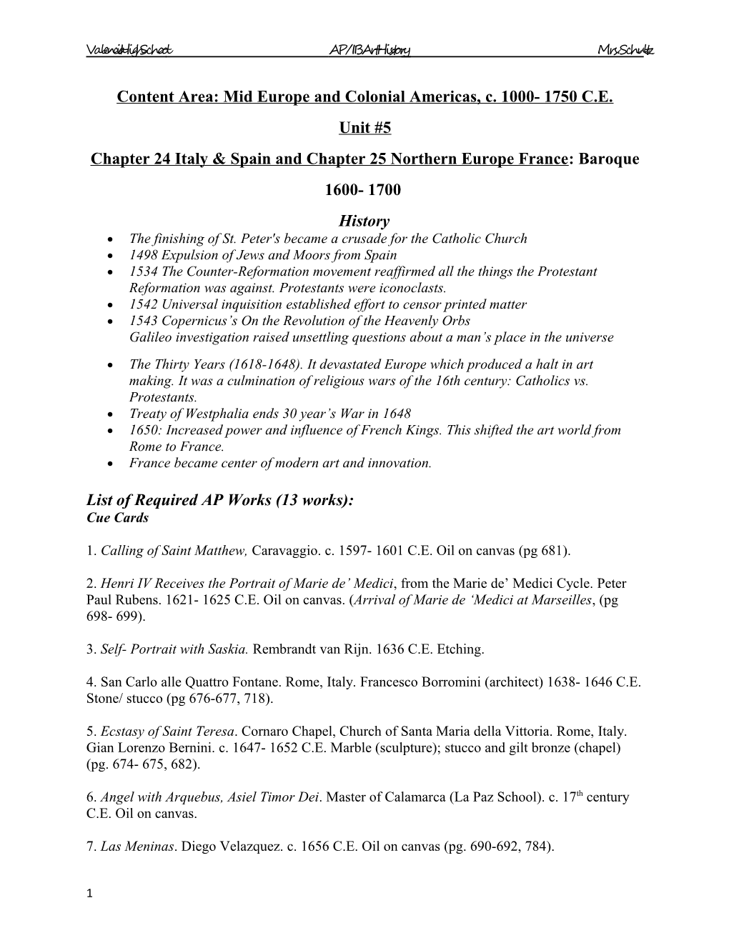 Content Area: Mid Europe and Colonial Americas, C. 1000- 1750 C.E