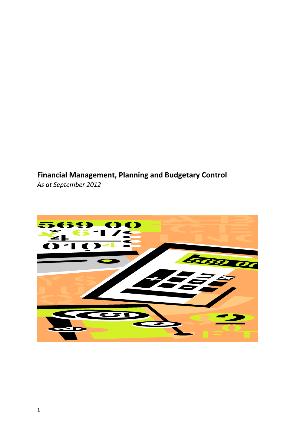 Financial Management, Planning and Budgetary Control