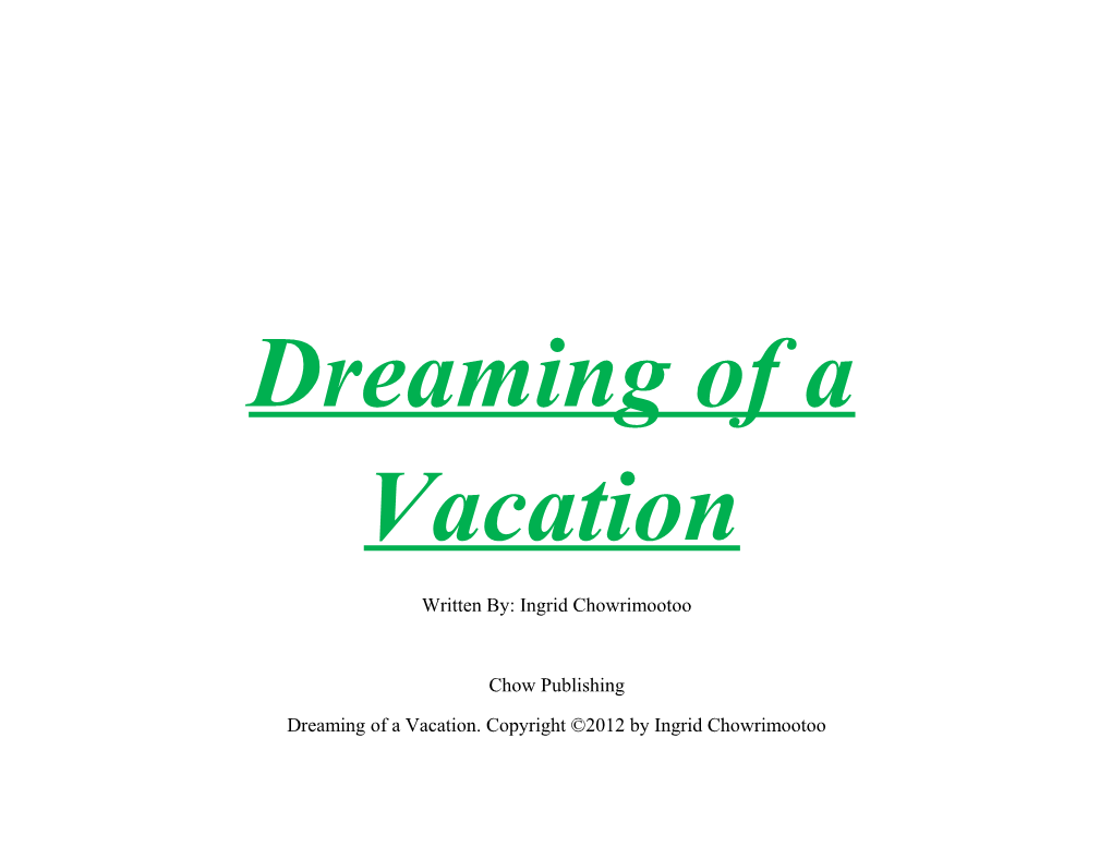 Dreaming of a Vacation