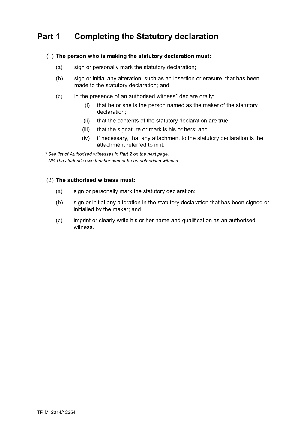 Part 1Completing the Statutory Declaration